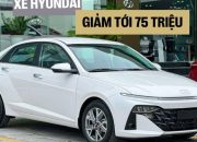 Loạt xe Hyundai giảm giá tới 75 triệu đồng, bán chạy như Accent, Santa Fe, i10 cũng góp mặt