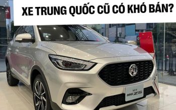 Chủ showroom xe cũ nói gì về việc thu mua xe Trung Quốc đã qua sử dụng?